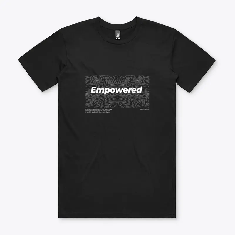 Empowered. 